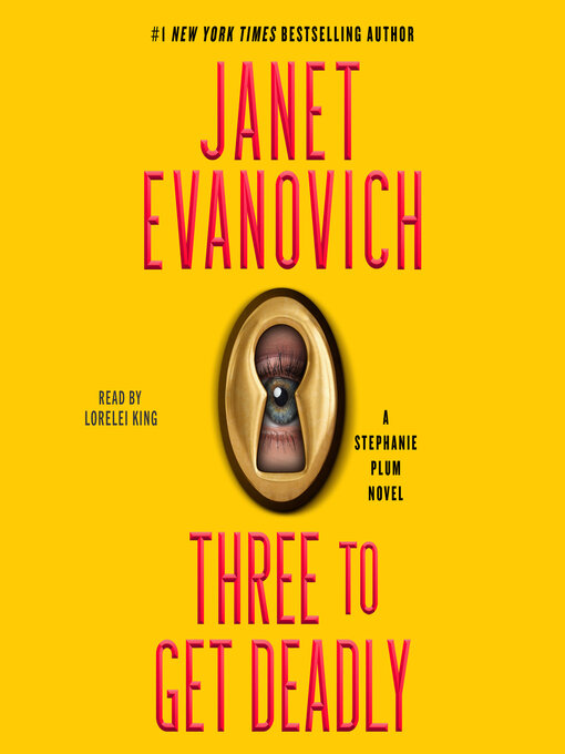 Title details for Three to Get Deadly by Janet Evanovich - Wait list